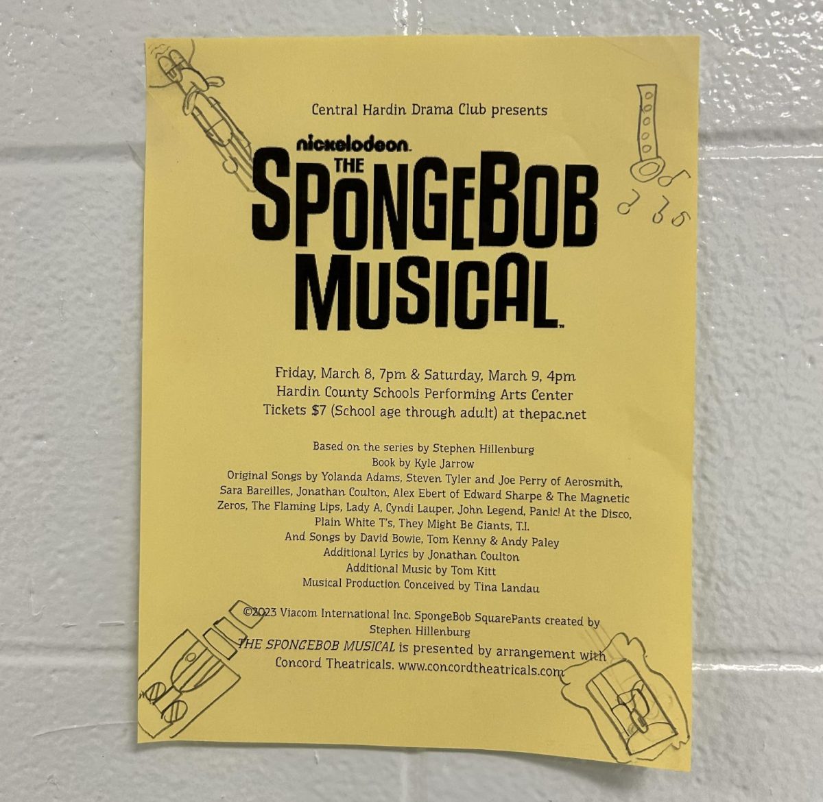 One of the multiple flyers hung up in the hallways advertising the Drama Clubs upcoming showings of The SpongeBob Musical accompanied by doodles from an anonymous artist. (Mar. 5)